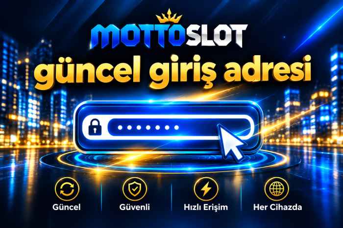 https://mottoslotgiris.com/wp-content/uploads/2026/09/mottoslotgiris.com_motto-slot-guncel-giris-adresi.jpg